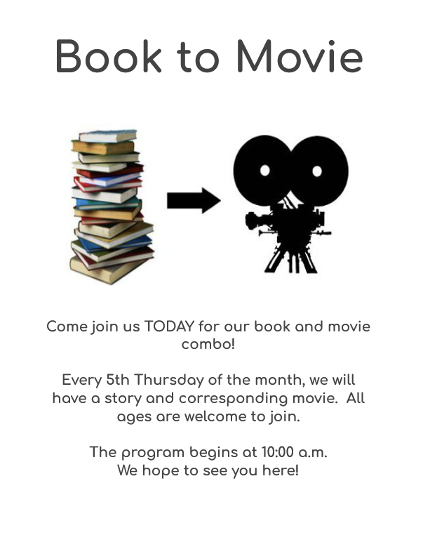flyer for book to movie program every 5th Thursday of the month