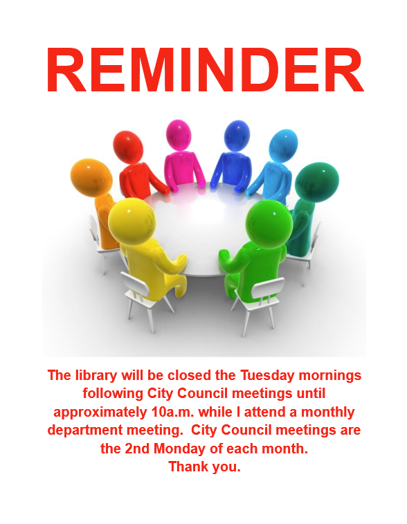Reminder of closure during monthly meeting
