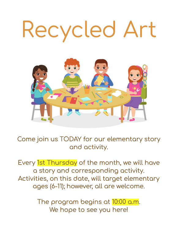 flyer for recycled art program 1st Thursday of each month