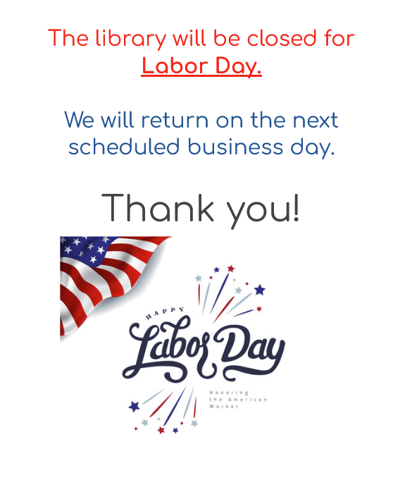 flyer for library closure on Labor Day