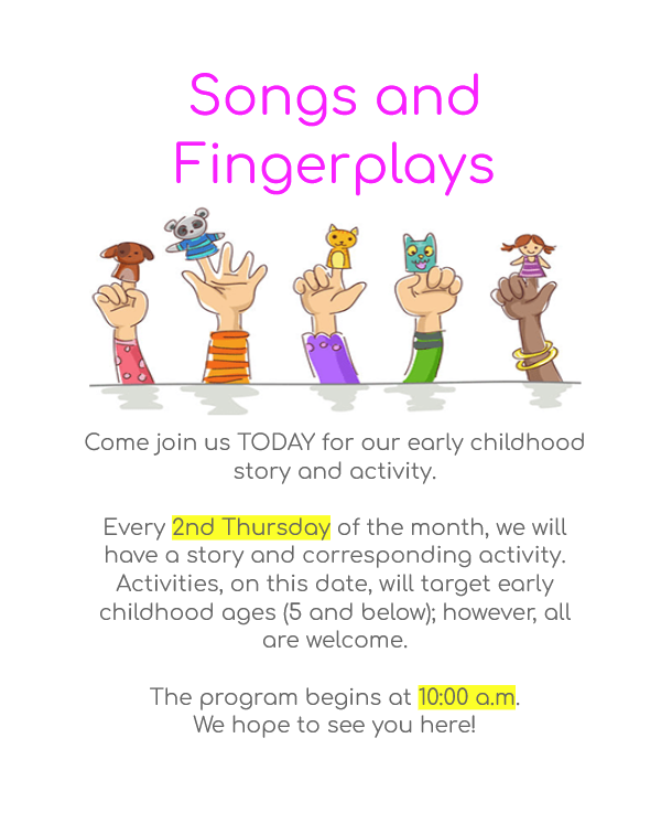 flyer for songs and fingerplays program the 2nd Thursday of each month