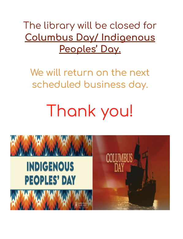 the library will closed for Columbus Day/Indigenous People Day